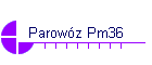 Parowz Pm36