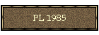 PL 1985