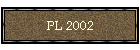 PL 2002