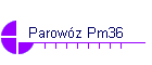 Parowóz Pm36