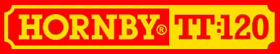 Hornby TT:120 Hornby TT:120